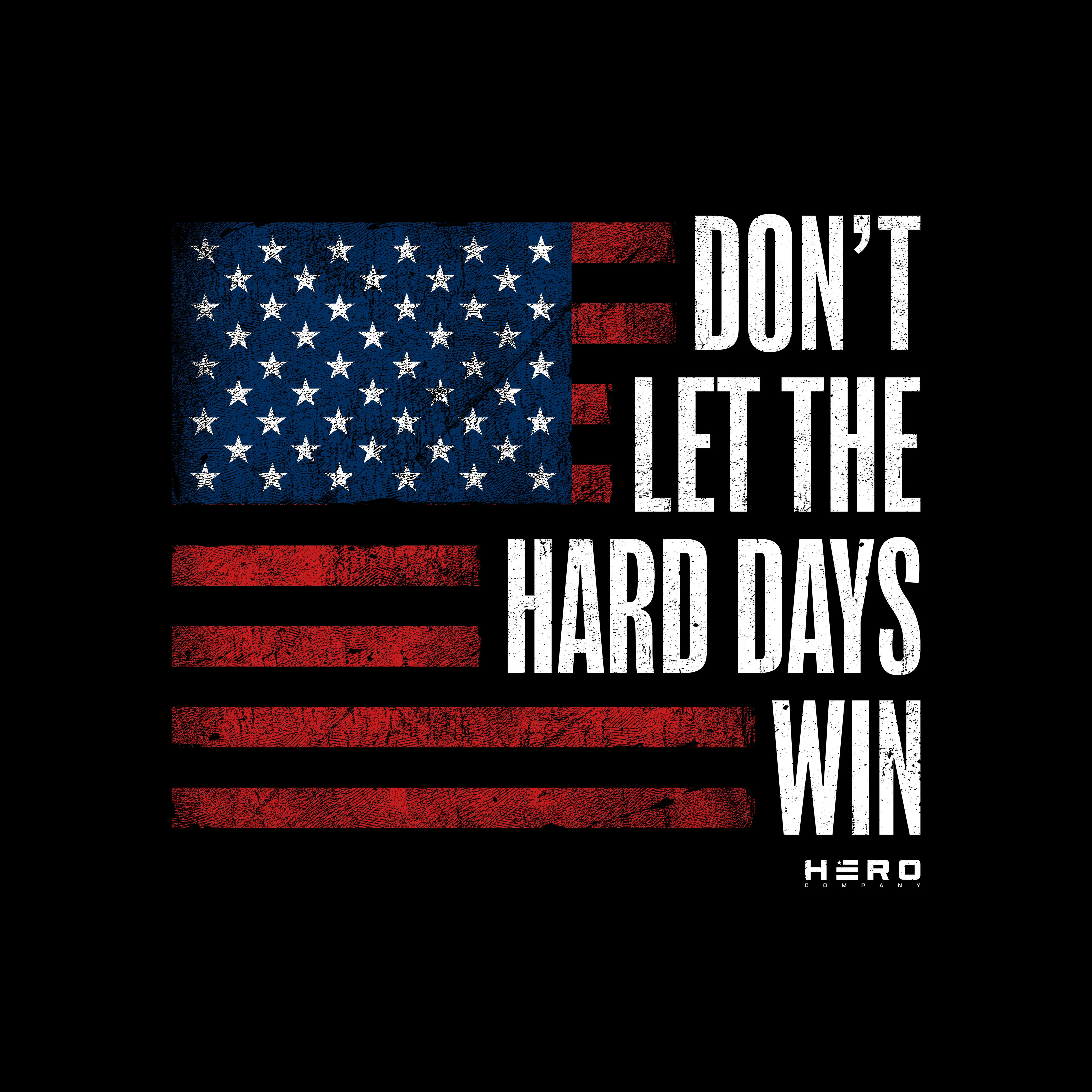 Hero Company Men's Don't Let The Hard Days Win Flag Black Tee - Shepherd Black Tee - Helps Pair Veterans With A Service Dog or Shelter Dog - Image 4